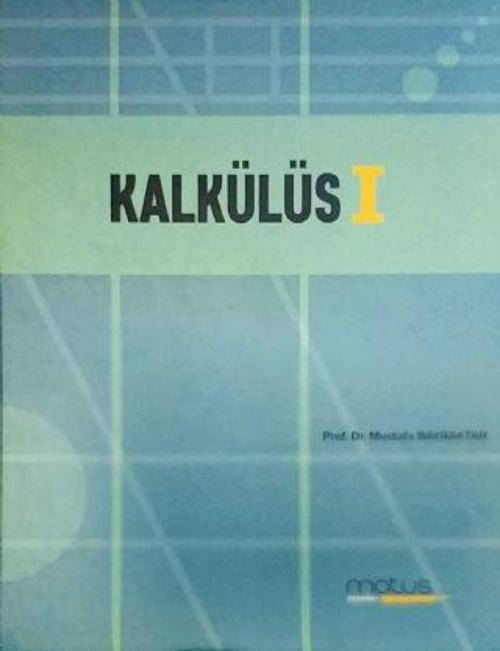 Yazarın Kendi Yayını / Mustafa Bayraktar Kalkülüs -I