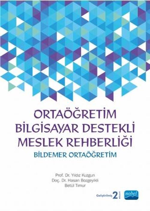 Ortaöğretim Bilgisayar Destekli Meslek Rehberliği (BİLDEMER Ortaöğretim) + CD İlaveli