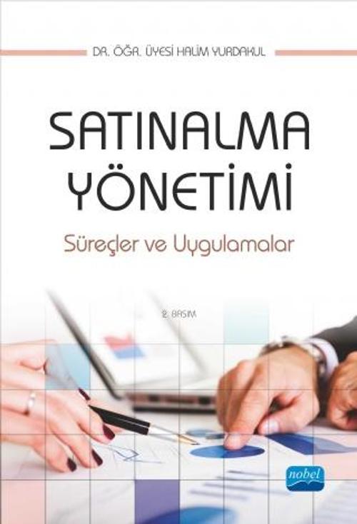 Satınalma Yönetimi, Süreçler ve Uygulamalar