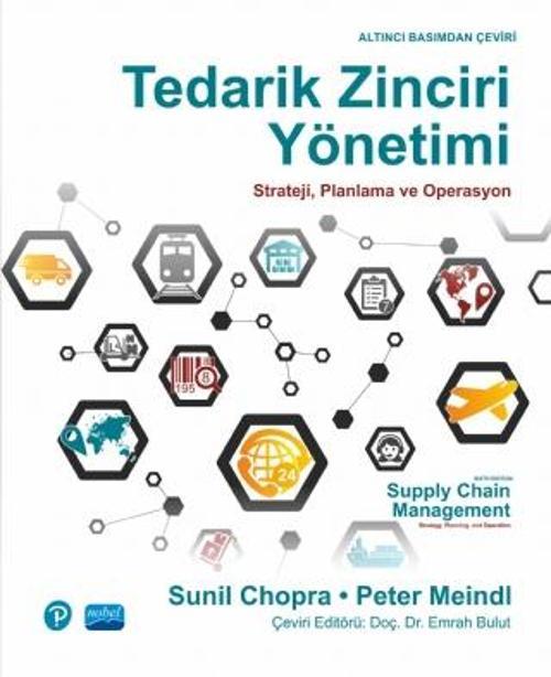 TEDARİK ZİNCİRİ YÖNETİMİ Strateji, Planlama ve Operasyon - Supply Chain Management Strategy, Plannin