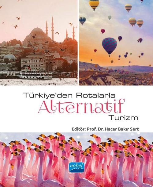 Türkiye’den Rotalarla Alternatif Turizm