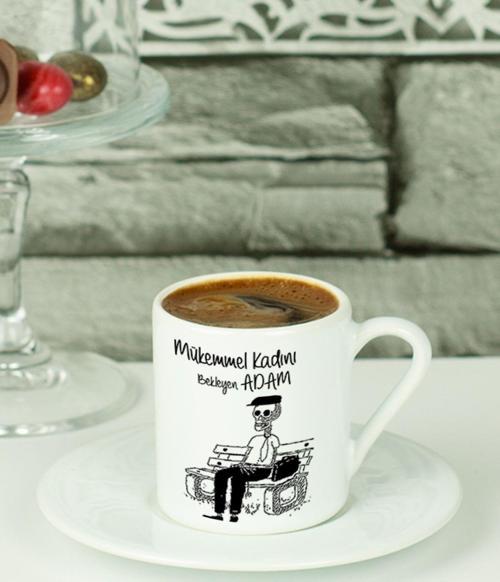 Mükemmel Kadını Bekleyen Adam Türk Kahvesi Fincanı Beyaz
