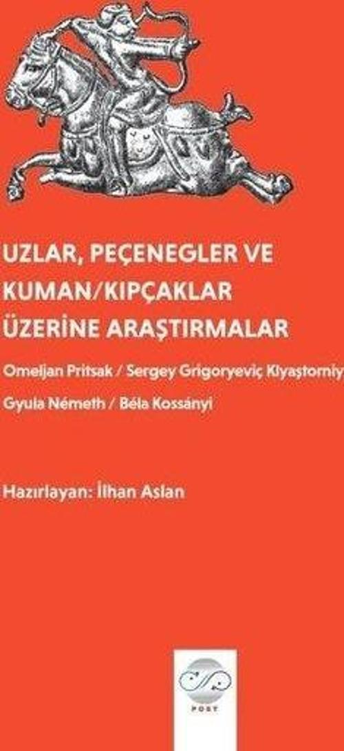 Uzlar Peçenegler ve Kuman - Kıpçaklar Üzerine Araştırmalar