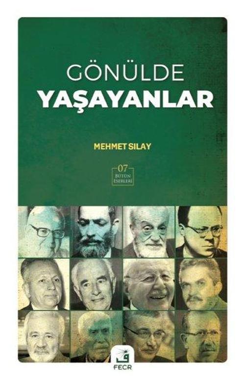 Gönülde Yaşayanlar-Bütün Eserleri 7