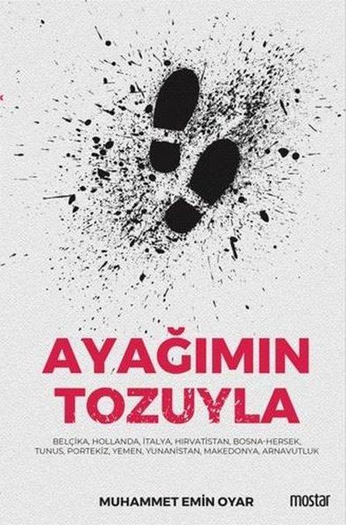 Ayağımın Tozuyla - Belçika Hollanda İtalyaHırvatistan Bosna - Hersek Tunus Portekiz Yemen Yu
