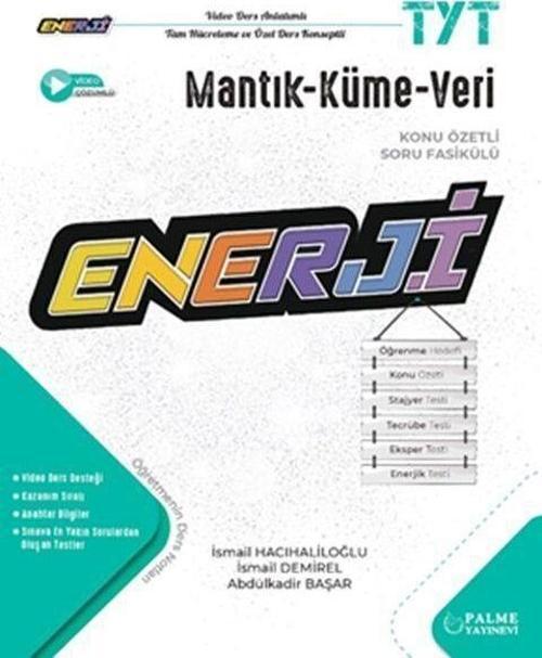 TYT Mantık Küme ve Veri Enerji Konu Özetli Soru Fasikülü Palme Yayınları