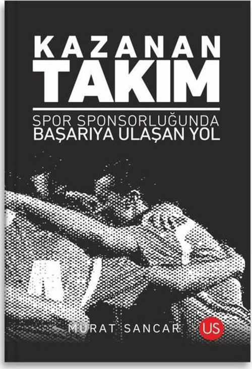 Kazanan Takım - Spor Sponsorluğunda Başarıya Ulaşan Yol