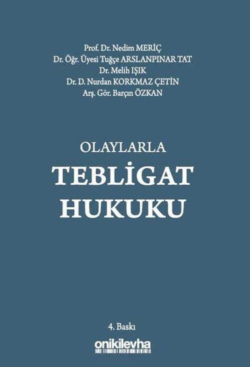 Olaylarla Tebligat Hukuku
