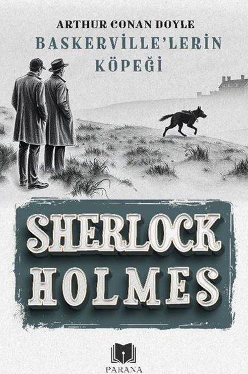Sherlock Holmes - Baskerville'lerin Köpeği