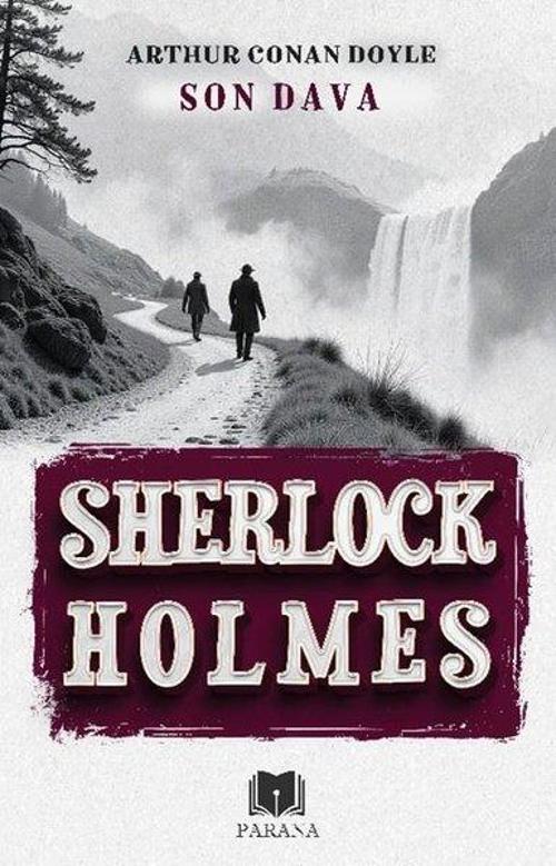 Sherlock Holmes - Son Dava