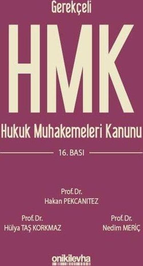 Gerekçeli Hukuk Muhakemeleri Kanunu ve İlgili Mevzuat