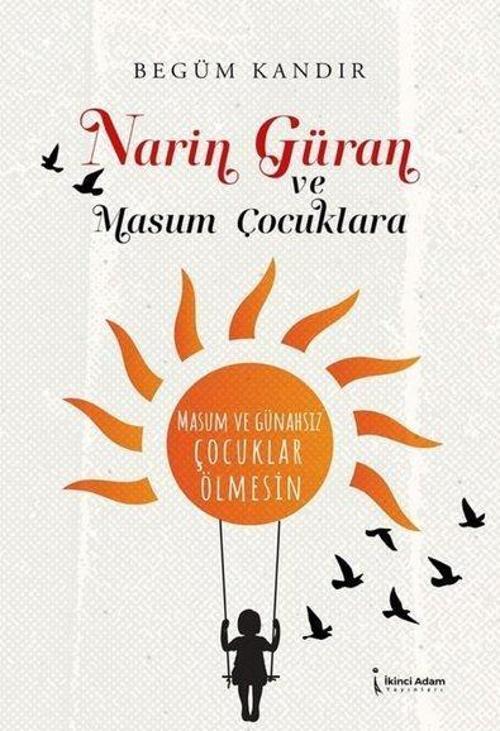 Narin Güran ve Masum Çocuklara - Masum ve Günahsız Çocuklar Ölmesin