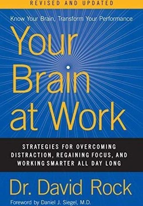 Your Brain at Work Revised and Updated