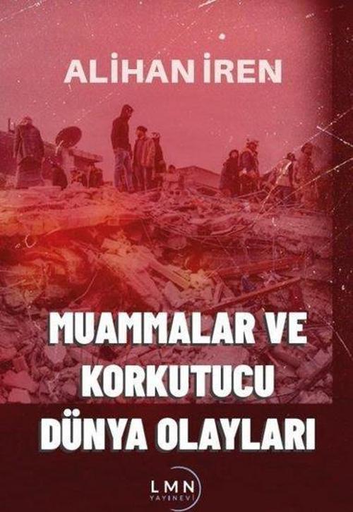 Muammalar ve Korkutucu Dünya Olayları