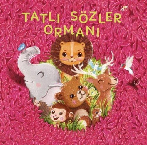 Tatlı Sözler Ormanı