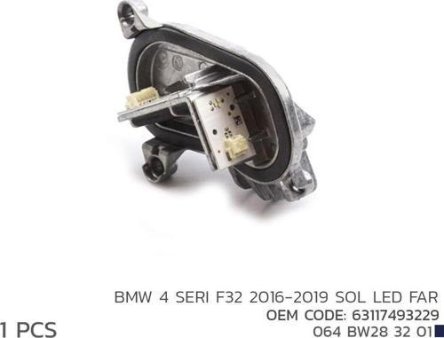 BMW 4 SERI F32 2016-2019 SOL LED MODÜL 63117493229