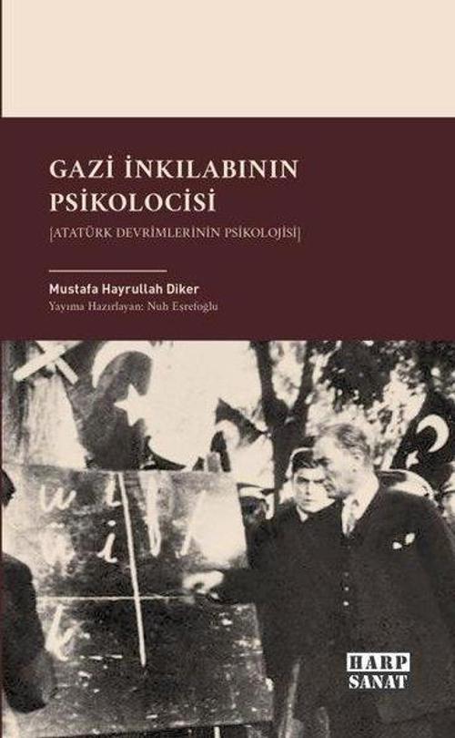 Gazi İnkılabının Psikolocisi