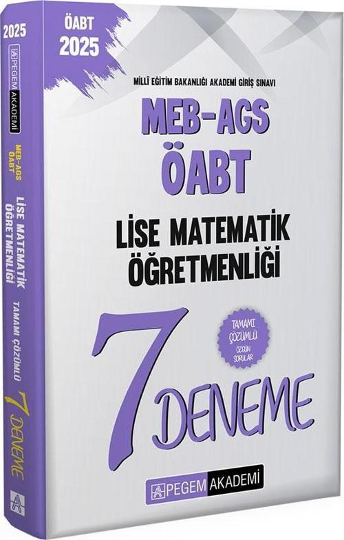 2025 MEB-AGS-ÖABT Lise Matematik Öğretmenliği Tamamı Çözümlü 7 Deneme
