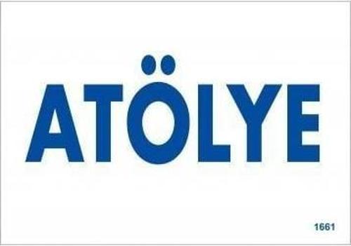 Atölye Uyarı Levhası 17,5x25 KOD:1661