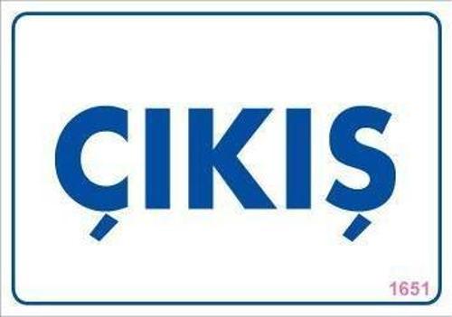 Çıkş Uyarı Levhası 17,5x25 KOD:1651