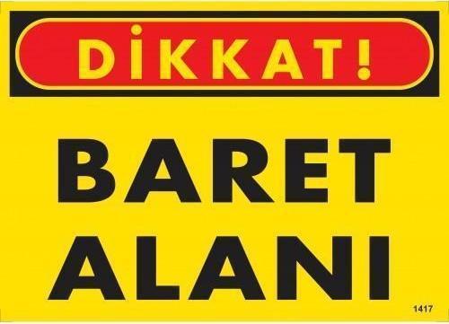 Dikkat Baret Alanı Uyarı Levhası 25x35 KOD:1417