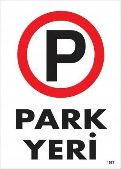 Park Yeri Uyarı Levhası 25x35 KOD:1587