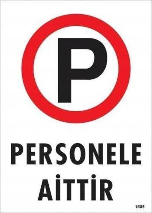 Personele Aittir Uyarı Levhası 25x35 KOD:1605