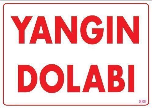 Yangın Dolabı Uyarı Levhası 25x35 KOD:889