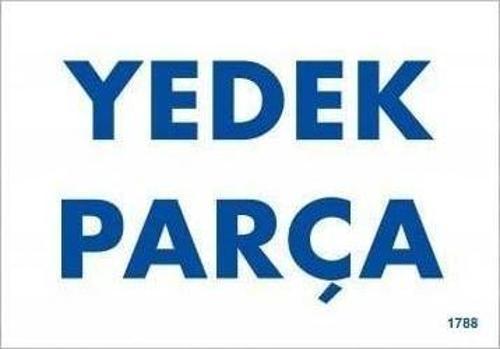 Yedek Parça Uyarı Levhası 17,5x25 KOD:1788