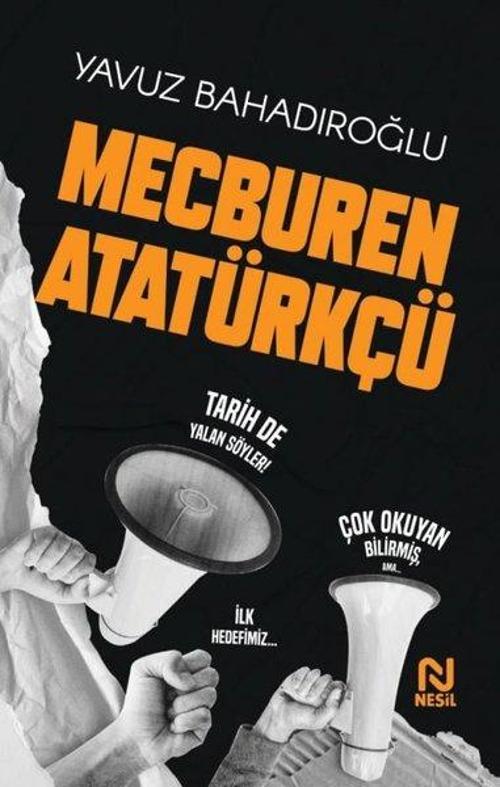Nesil Yayınları Mecburen Atatürkçü