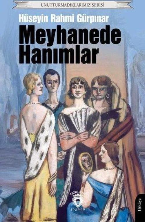 Meyhanede Hanımlar - Unutturmadıklarımız Serisi