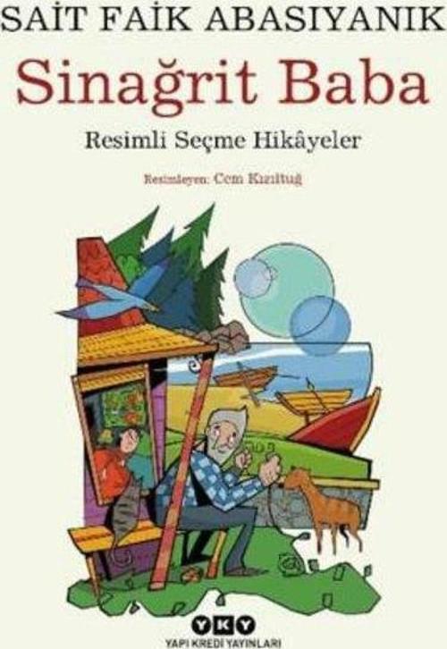 Sinağrit Baba - Resimli Seçme Hikayeler