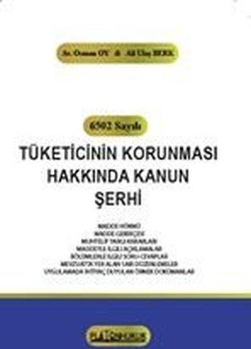 6502 Sayılı Tüketicinin Korunması Hakkında Kanun Şerhi
