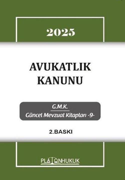 2025 Avukatlık Kanunu - GMK Güncel Mevzuat Kitapları 9