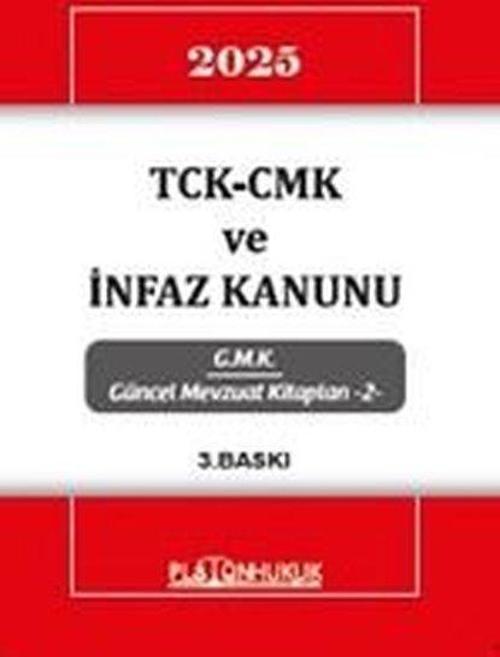 2025 TCK - CMK ve İnfaz Kanunu - GMK Güncel Mevzuat Kitapları 2