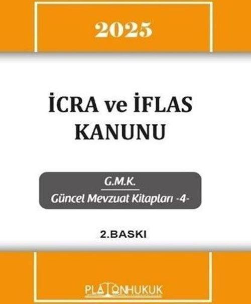 2025 İcra ve İflas Kanunu - GMK Güncel Mevzuat Kitapları 4