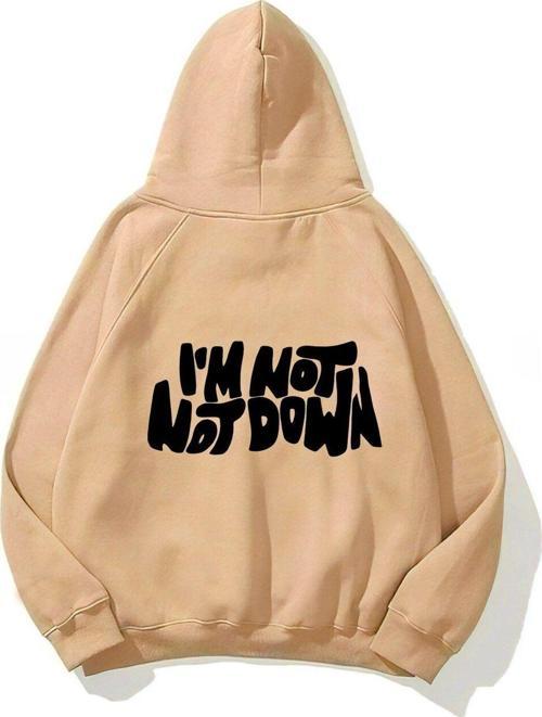 Kapüşonlu Içi Polar I'M Not Not Down Baskılı Bej Unisex Hoodie Sweatshirt