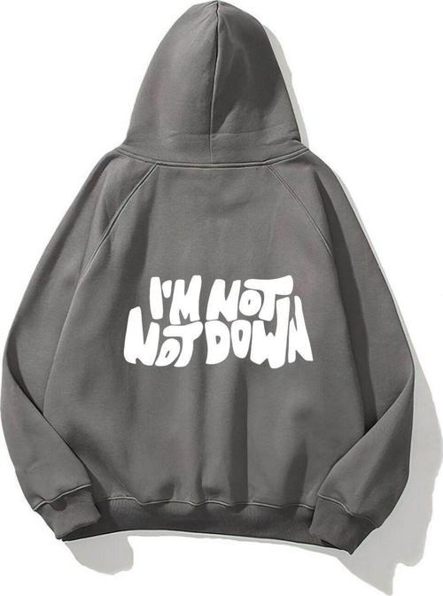Kapüşonlu Içi Polar I'M Not Down Baskılı Füme Unisex Sweatshirt