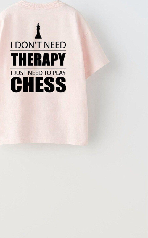 I Don'T Need Therapy I Just Need To Play Chess Yazılı Şah Tasarım Baskılı Pembe Çocuk T-Sh