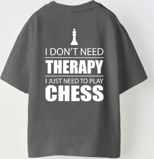 I Don'T Need Therapy I Just Need To Play Chess Yazılı Şah Tasarım Baskılı Füme Çocuk T-Shi