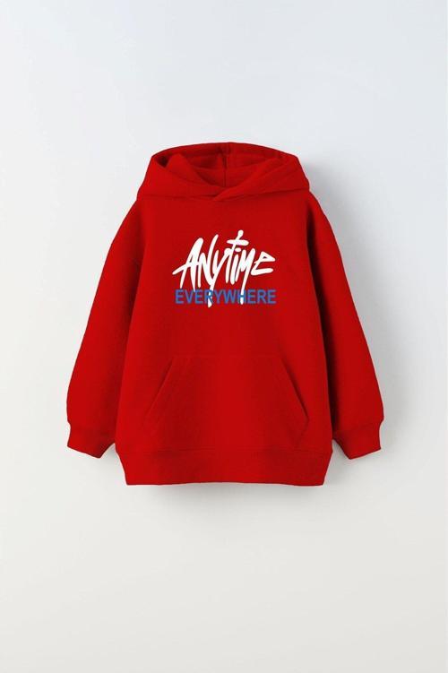 Kapüşonlu Içi Polar Any Time Every Where Baskılı Kırmızı Unisex Çocuk Hoodie Sweatshirt