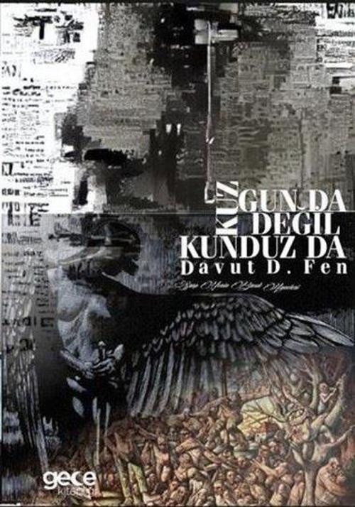 Kuzgun da Değil Kunduz da
