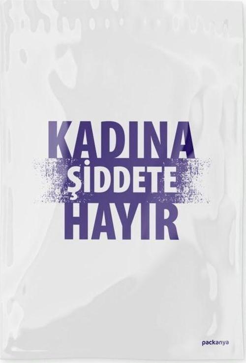 Kadına Şiddete Hayır Baskılı - Beyaz Cepsiz Kargo Poşeti 30X37,5X5 - 50 Adet