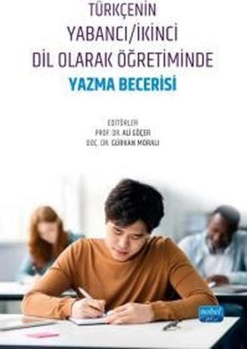 Türkçenin Yabancı - İkinci Dil Olarak Öğretiminde Yazma Becerisi