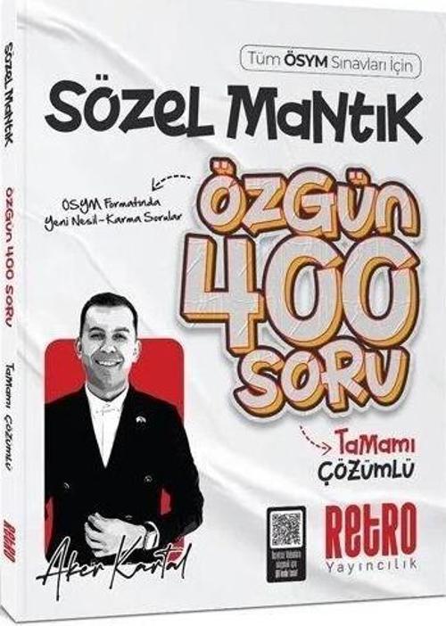 Retro Yayıncılık KPSS MEB-AGS ALES DGS TYT AYT Sözel Mantık Özgün 400 Soru Bankası Çözümlü