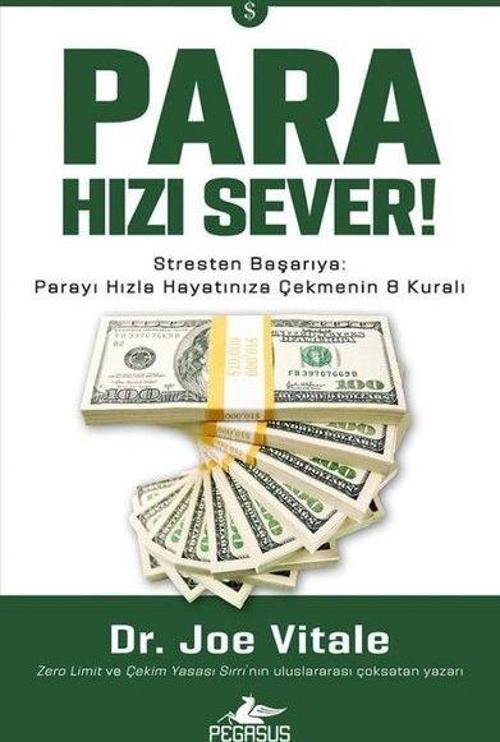 Para Hızı Sever! Stresten Başarıya: Parayı Hızla Hayatınıza Çekmenin 8 Kuralı