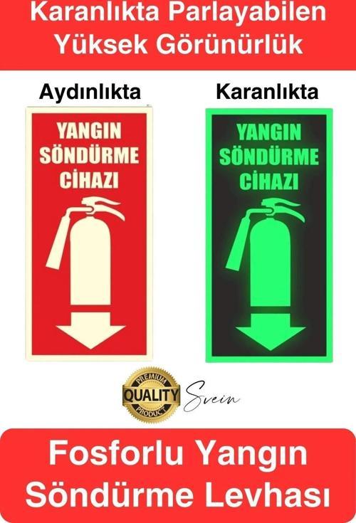 Fosforlu Karanlıkta Parlayan Yangın Söndürücü İşaret Uyarı İkaz Levhası Güvenlik Otopark Mağaza Depo