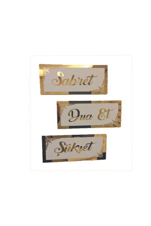 Motifli 3D Sabret Şükret Dua Et 3'Lü Set (15*30) Gold