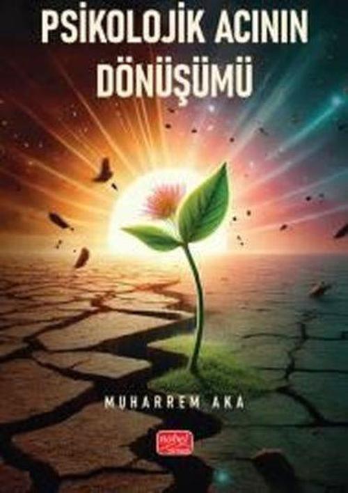 Psikolojik Acının Dönüşümü