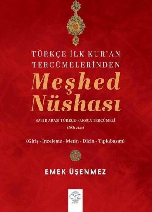 Türkçe İlk Kur'an Tercümelerinden Meşhed Nüshası